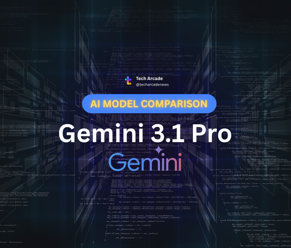 Model Comparison Series: Gemini 3.1 Pro